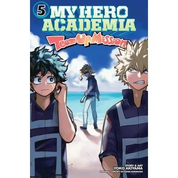 My Hero Academia: Team-Up Missions, Vol. 5 - Horikoshi, Kohei a Akiyama, Yoko