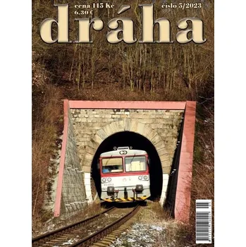 Časopis Dráha 5/2023 Nadatur dr2305