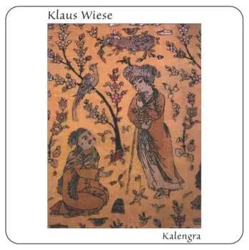 Zahraniční hudba CD Klaus Wiese: Kalengra LTD 2023 1987