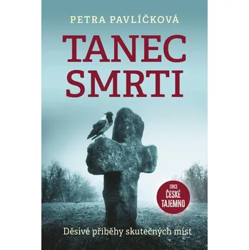 Tanec smrti - Petra Pavlíčková (2025, pevná)