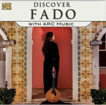 Zahraniční hudba CD Discover Fado With Arc Music / Various: Discover Fado With Arc Music / Various 2015