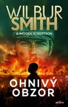 Ohnivý obzor - Wilbur Smith, Imogen…
