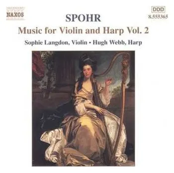 Zahraniční hudba CD Louis Spohr: Music For Violin And Harp Vol. 2 2003