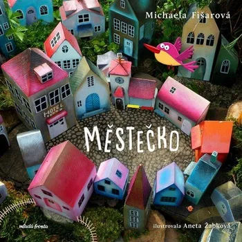 Městečko - Michaela Fišarová (2023,…
