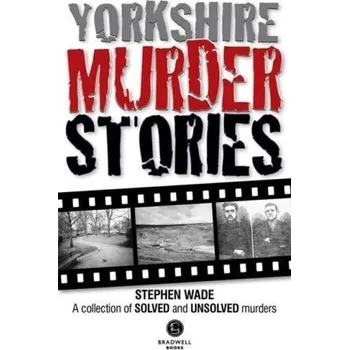 Cizí jazyk Yorkshire Murder Stories - Wade, Stephen