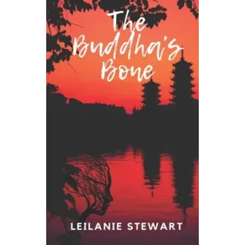 Cizojazyčná kniha Buddha's Bone - Stewart, Leilanie