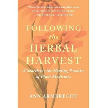 Cizojazyčná kniha Following the Herbal Harvest - Armbrecht, Ann