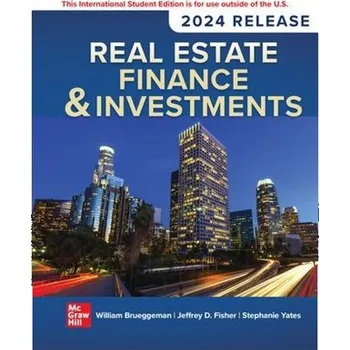 Učebnice Real Estate Finance & Investments: 2024 Release ISE - Brueggeman, William a Fisher, Jeffrey