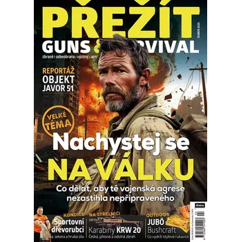 Časopis Přežít 4/2025 - Nachystejte se na válku