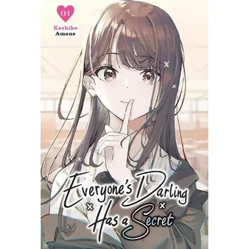Cizí jazyk Everyone's Darling Has a Secret, Vol. 1 - AMANEKASHIKO a Dashiell, Christine a Blakeslee, Katie