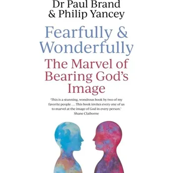 Fearfully and Wonderfully - Yancey Philip [EN] (2020, Brožovaná / brožovaná, John Murray Press)