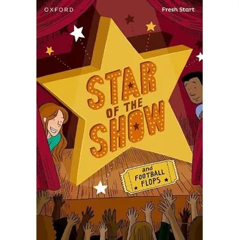 Cizojazyčná kniha Read Write Inc. Fresh Start Readers: Book 6: Star of the Show & Football Flops - Bradbury, Adrian a Burchett, Jan a Vogler, Sara