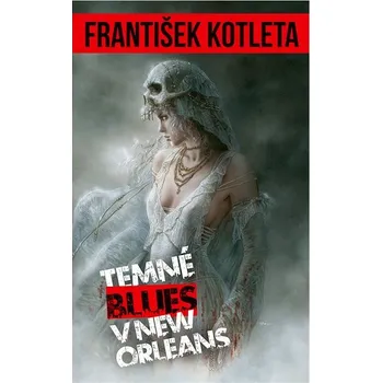 Kniha Temné blues v New Orleans (2. vydání) Ekniha