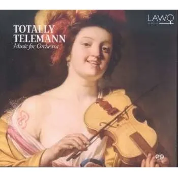 Zahraniční hudba SACD Alfredo Bernardini: Totally Telemann: Music For Orchestra 2015