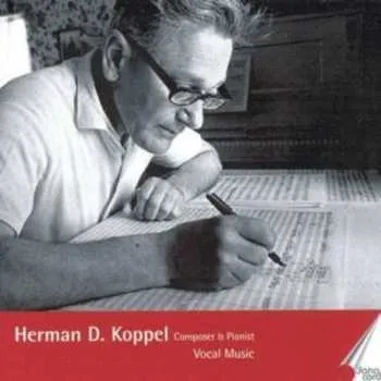 Zahraniční hudba 2CD Herman D. Koppel: Vocal Music 2007