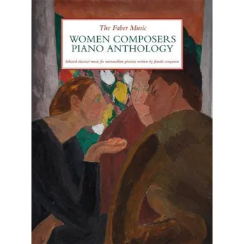 Faber Music Women Composers Piano Anthology (noty na klavír)