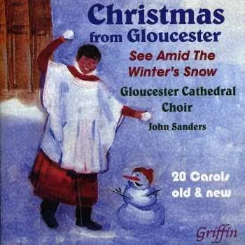 Zahraniční hudba CD Gloucester Cathedral Choir: Christmas From Gloucester (See Amid The Winter's Snow) 2008