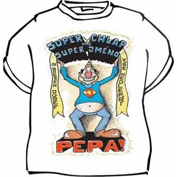 Žertovný předmět Divja.cz Tričko - Super chlap má super jméno - Pepa!