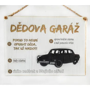Žertovný předmět Mdeco Cedulka dědova garáž