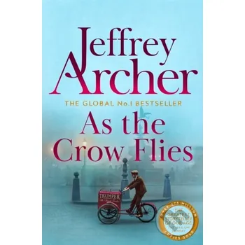 As the Crow Flies - Jeffrey Archer Pan Books