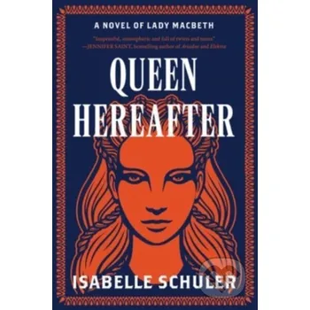 Queen Hereafter - Isabelle Schuler Harper Perennial