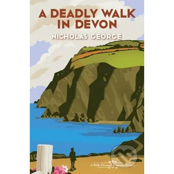 A Deadly Walk in Devon - George Nicholas Kensington Publishing Corporation
