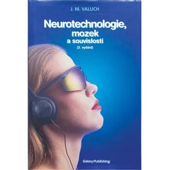 Zdraví Galaxy Neurotechnologie, mozek a souvislosti