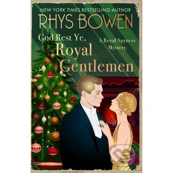 Beletrie pro dospělé God Rest Ye, Royal Gentlemen - Rhys Bowen Constable