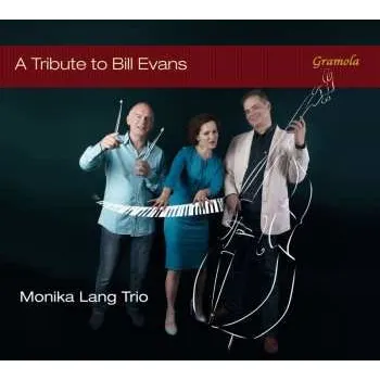 Zahraniční hudba CD Monika Lang Trio: A Tribute To Bill Evans 2015