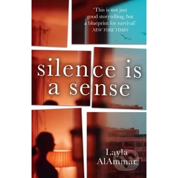Silence is a Sense - Layla Alammar The Borough Press