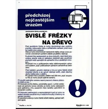 Značení Pravidla bezp.práce pro svislé frézky na dřevo 297x420mm - plast