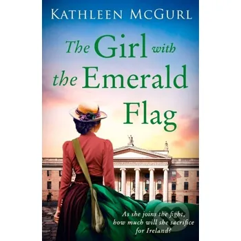Beletrie pro dospělé The Girl with the Emerald Flag - Kathleen Mcgurl HQ