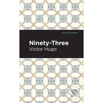 Beletrie pro dospělé Ninety-Three - Victor Hugo
