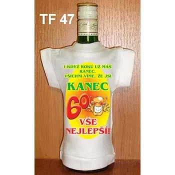 Žertovný předmět Divja.cz Tričko na flašku i když roků už máš