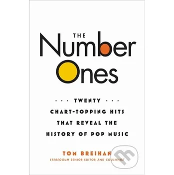Populárně naučná literatura pro dospělé The Number Ones - Tom Breihan Da Capo