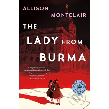 The Lady from Burma - Allison Montclair St. Martin´s Press