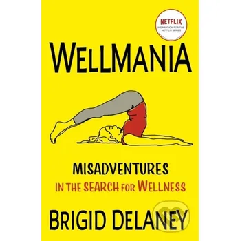 Wellmania - Brigid Delaney Coronet