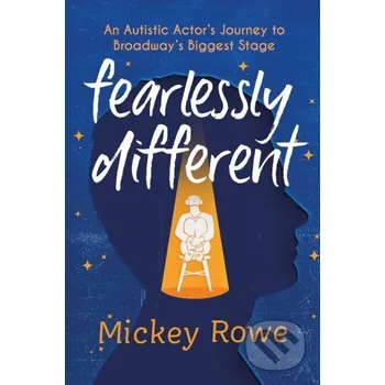 Populárně naučná literatura pro dospělé Fearlessly Different - Mickey Rowe Rowman &amp; Littlefield