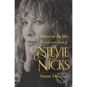 Mirror in the Sky - Simon Morrison University of California Press