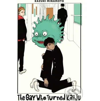 Komiks pro dospělé The Gay Who Turned Kaiju - Carolina Hdz, Leighann Harvey, Kazuki Minamoto Yen Press