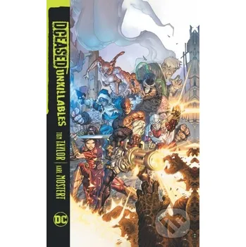 Komiks pro dospělé DCeased: Unkillables - Tom Taylor, Trevor Scott DC Comics