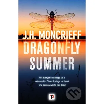 Dragonfly Summer - J.H. Moncrieff