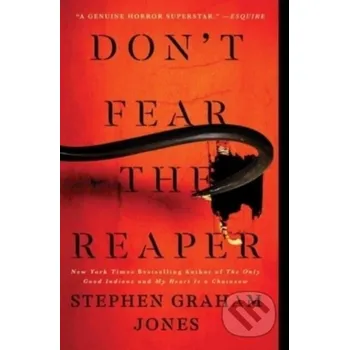 Beletrie pro dospělé Don't Fear the Reaper - Stephen Graham Jones
