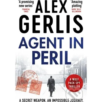 Beletrie pro dospělé Agent in Peril - Alex Gerlis Canelo