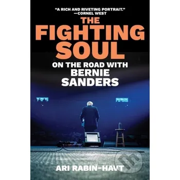 Populárně naučná literatura pro dospělé The Fighting Soul - Ari Rabin-Havt WW Norton & Co