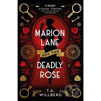 Marion Lane and the Deadly Rose - T.A. Willberg Orion
