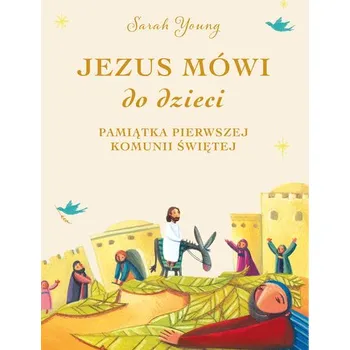 Jezus mówi do dzieci. Pamiątka Pierwszej Komunii Świętej