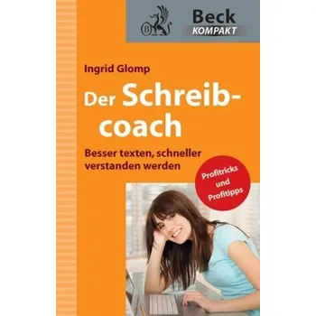 Der Schreibcoach - Glomp, Ingrid