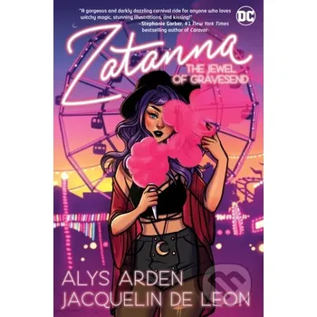 Komiks pro dospělé Zatanna: The Jewel of Gravesend - Alys Arden, Jacquelin de Leon DC Comics