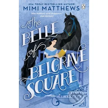 Beletrie pro dospělé Belle of Belgrave Square - Matthews Mimi Penguin Books